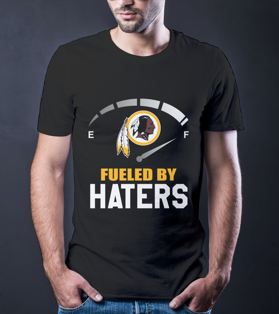 Fueled By Haters Washington Redskins Logo Fuel Gauge T-Shirt