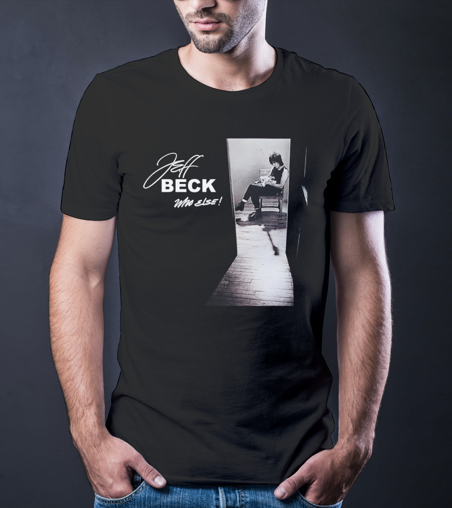 Jeff Beck Who Else T-Shirt