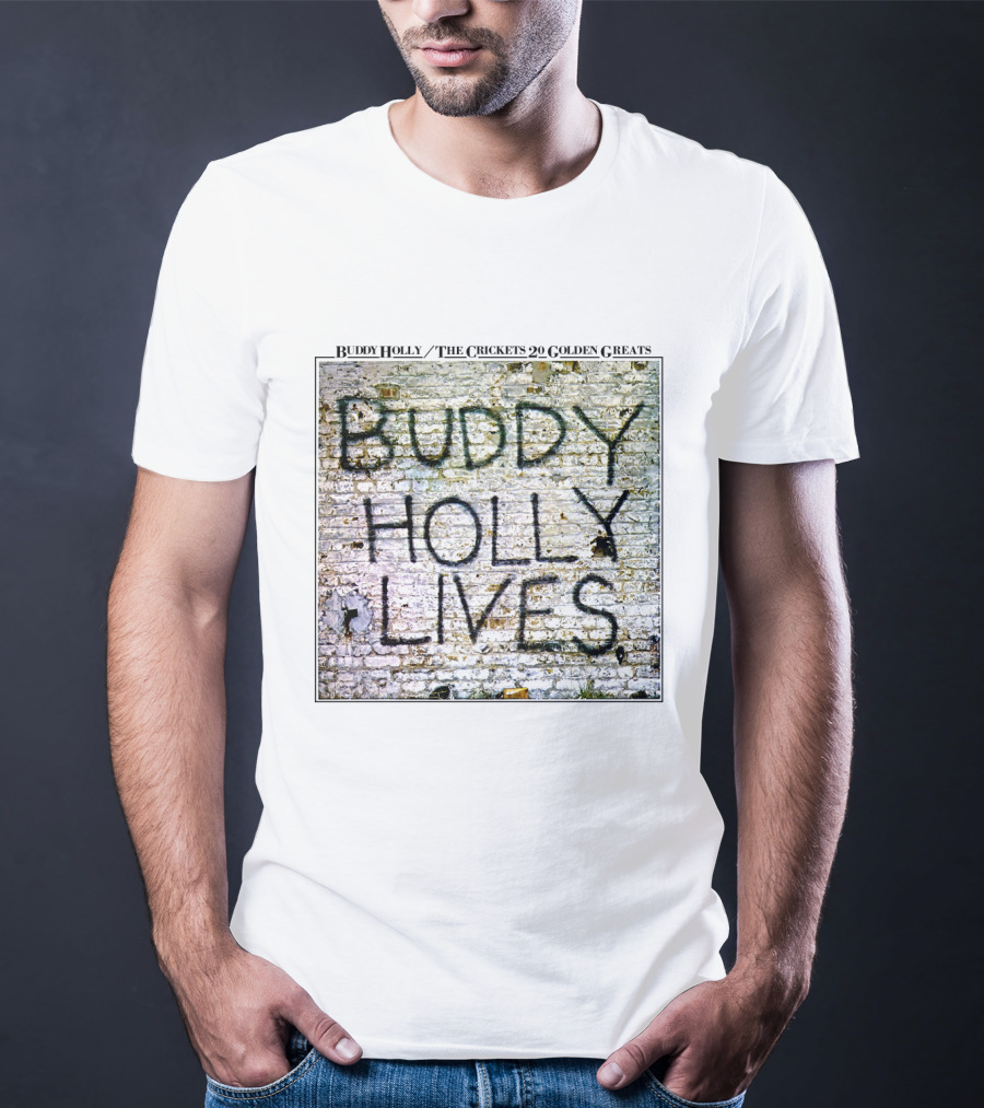 Buddy Holly The Crickets Buddy Holly Lives 20 Golden Greats T-Shirt