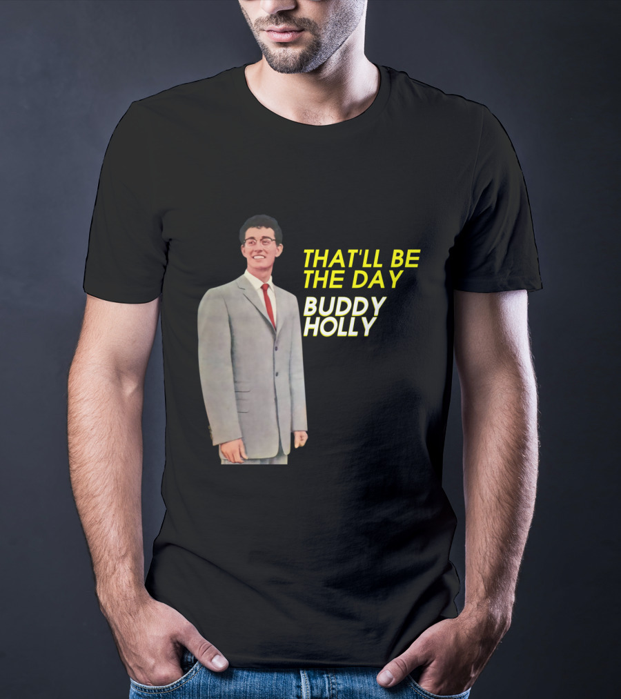 Buddy Holly That'll Be The Day T-Shirt
