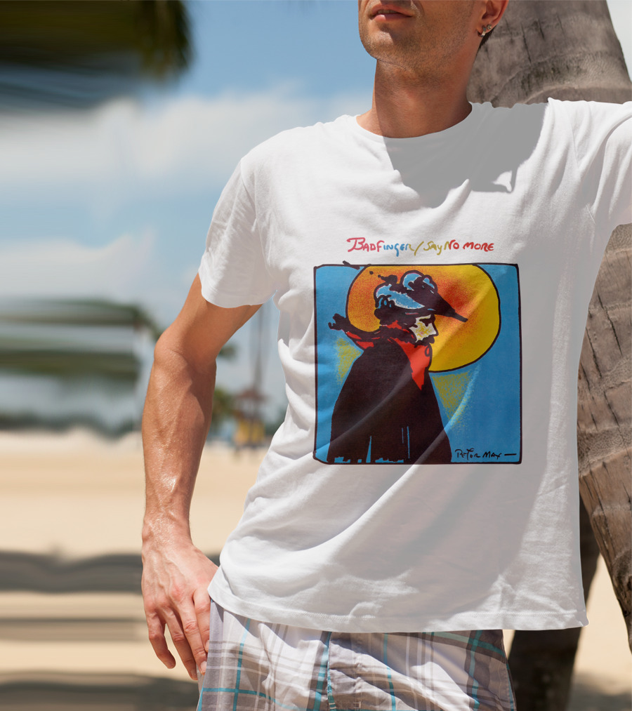 Badfinger Say No More Peter Max Art BFG 02 T-Shirt
