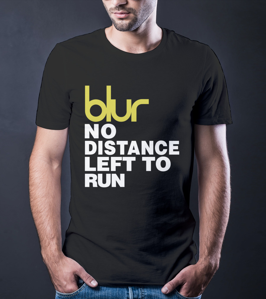 Blur No Distance Left To Run 02 T-Shirt