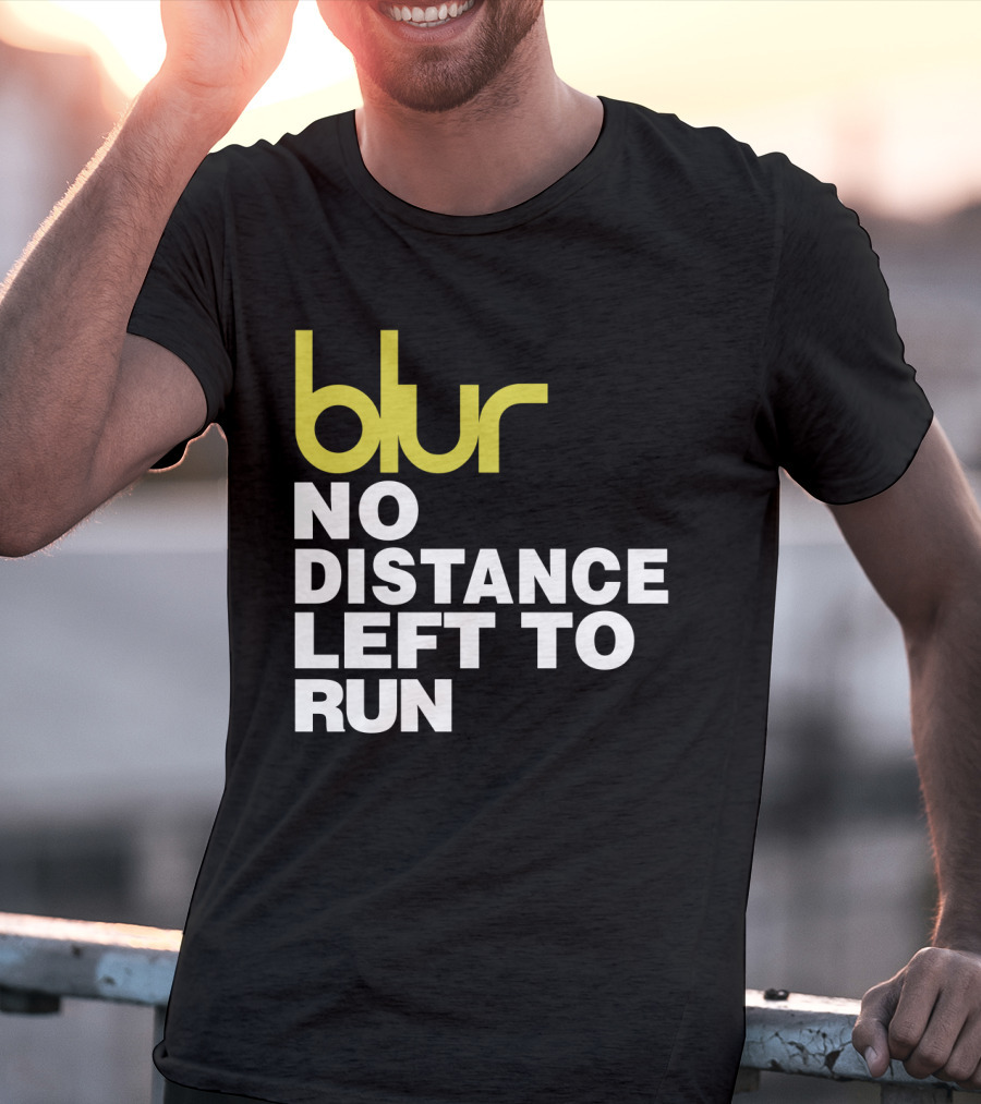Blur No Distance Left To Run 02 T-Shirt