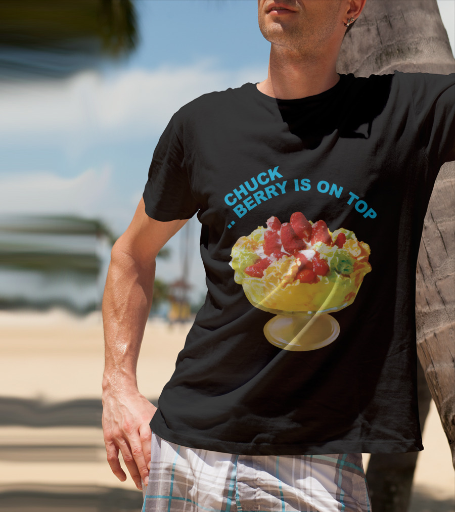 Chuck Berry Is On Top Cbr T-Shirt