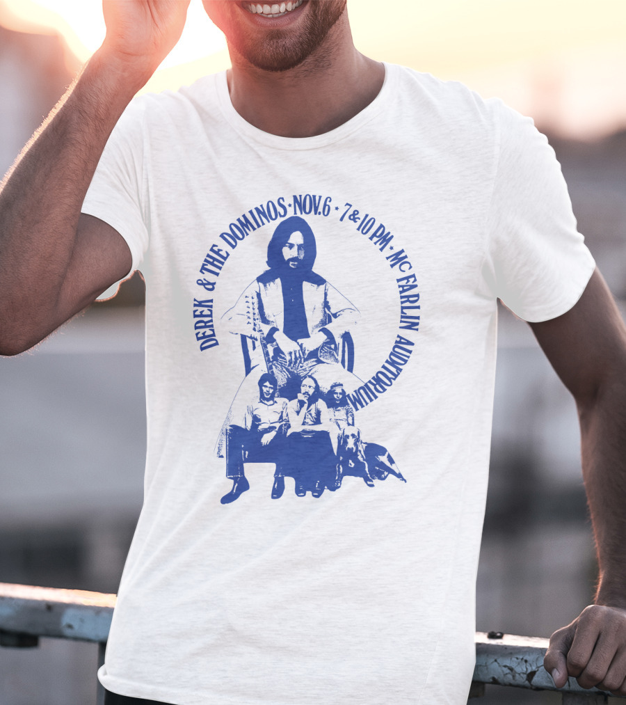 Derek & The Dominos Nov. 6 Mcfarlin Auditorium 7 & 10 Pm T-Shirt