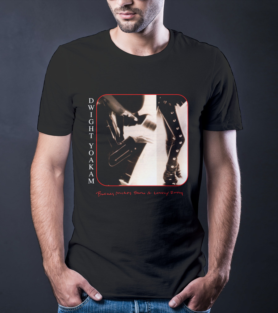 Dwight Yoakam Buenas Noches From A Lonely Room T-Shirt