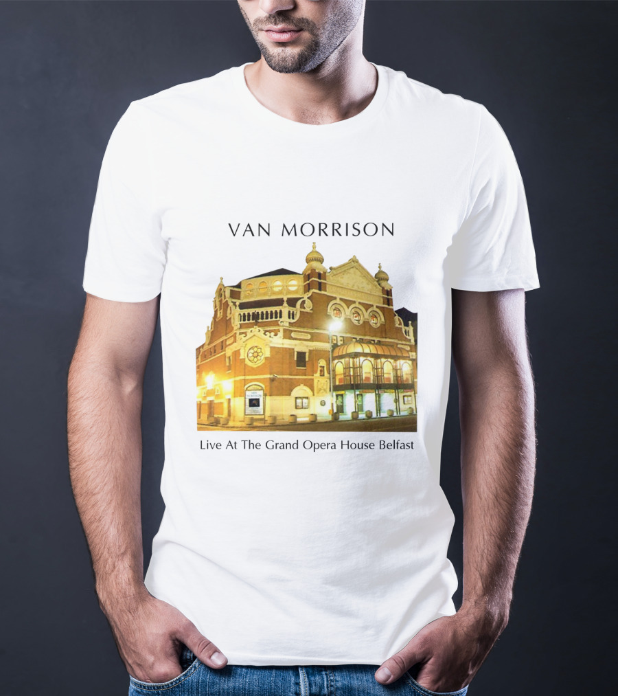 Van Morrison Live At The Grand Opera House Belfast T-Shirt