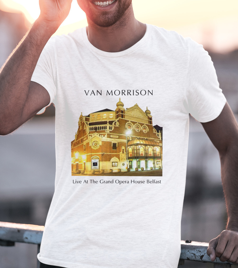 Van Morrison Live At The Grand Opera House Belfast T-Shirt