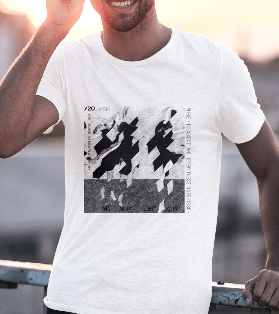 Wire Document And Eyewitness 1979 1980 V/20 M LE CB T-Shirt