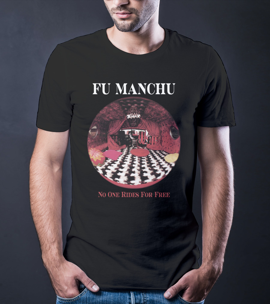 Fu Manchu No One Rides For Free T-Shirt