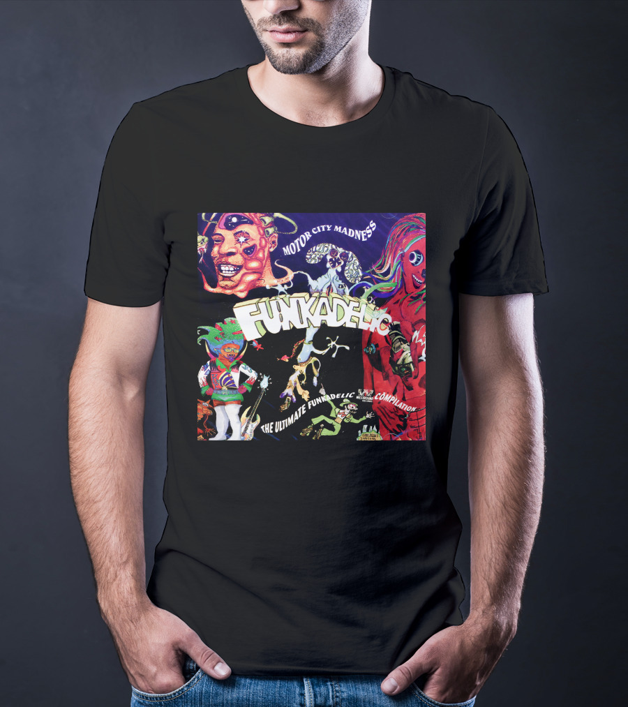 Funkadelic Motor City Madness The Ultimate Funkadelic Compilation T-Shirt