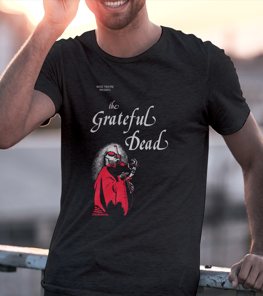 Music Theatre Presents The Grateful Dead Skeleton In Red Cloak And Violin T-Shirt