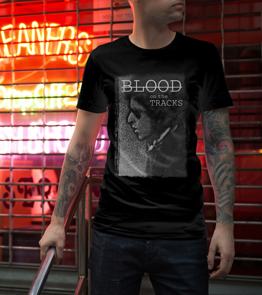Blood On The Tracks Bdl T-Shirt
