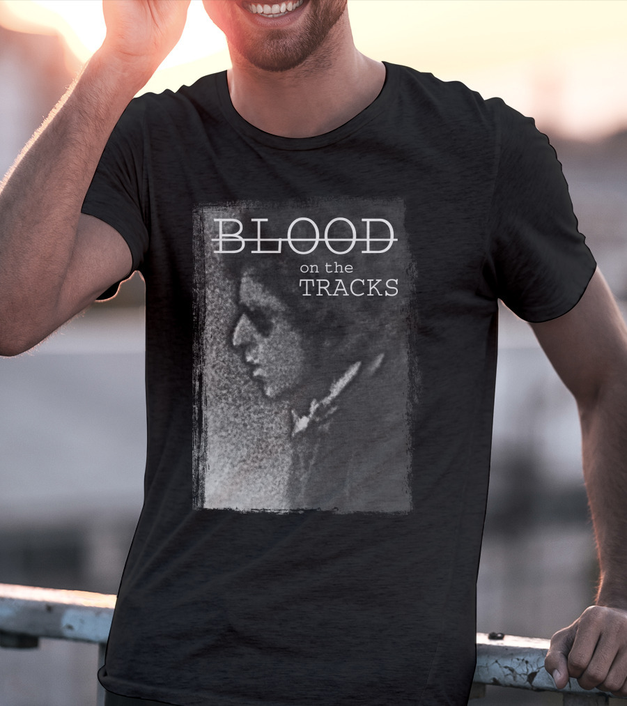 Blood On The Tracks Bdl T-Shirt