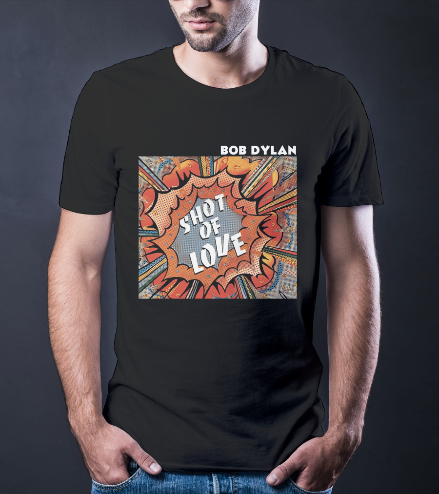 Bob Dylan Shot Of Love T-Shirt