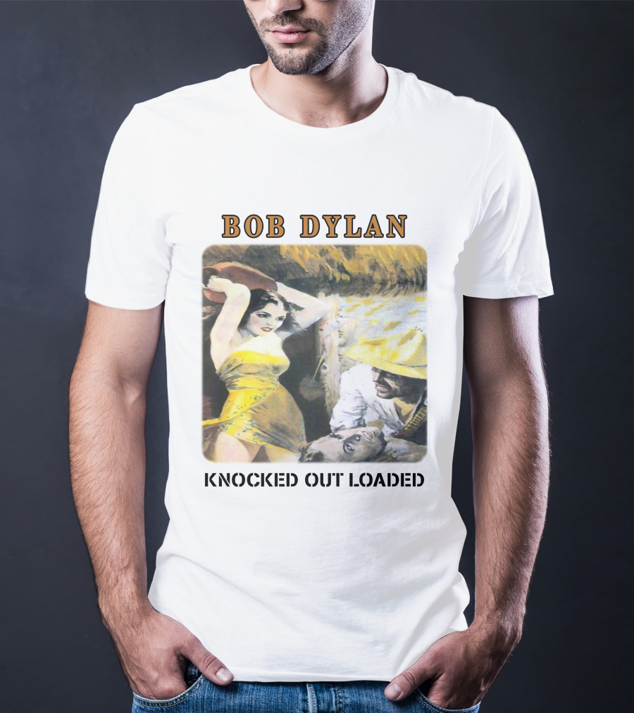 Bob Dylan Knocked Out Loaded T-Shirt