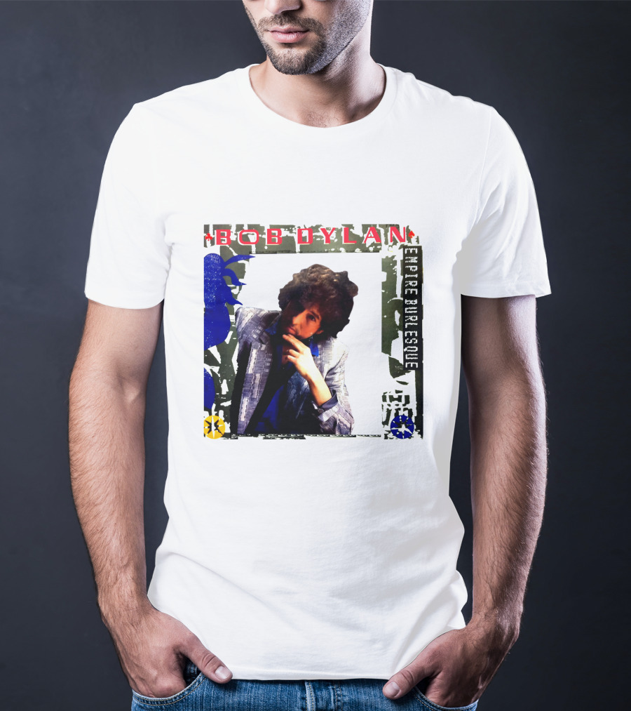 Bob Dylan Empire Burlesque T-Shirt