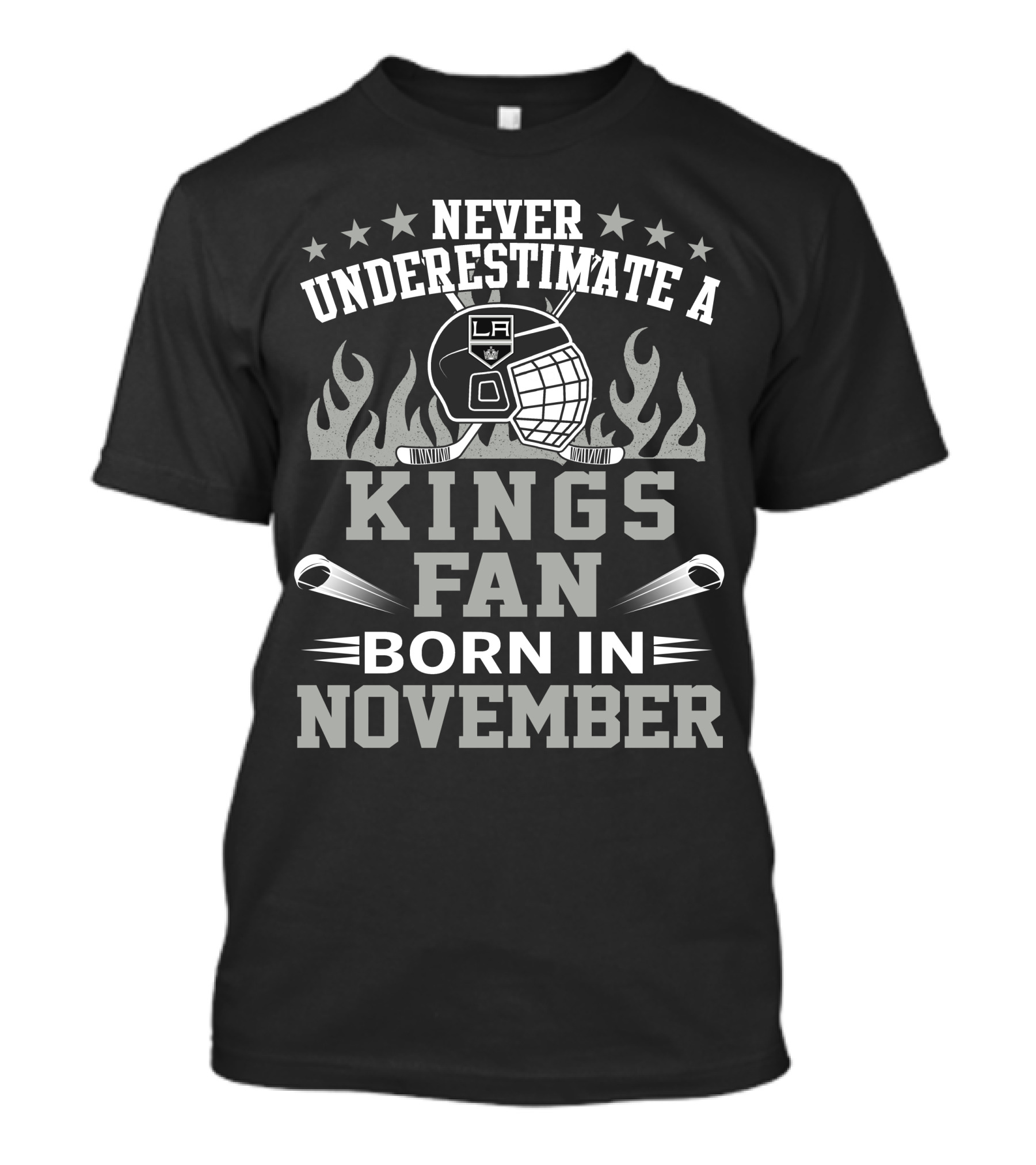 Never Underestimate A LA Kings Fan Hockey Born In November T-Shirt