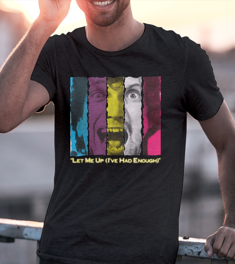Let Me Up (I've Had Enough) Colorful Striped Expression T-Shirt