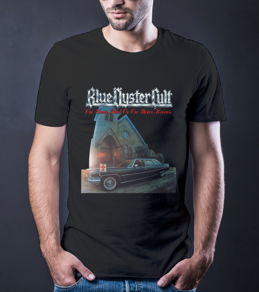 Blue Öyster Cult On Your Feet Or On Your Knees Cadillac Church T-Shirt