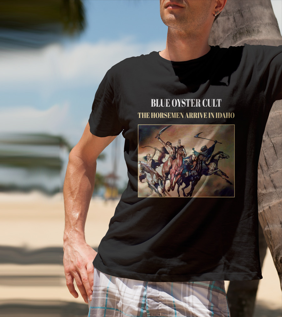 Blue Oyster Cult The Horsemen Arrive In Idaho T-Shirt
