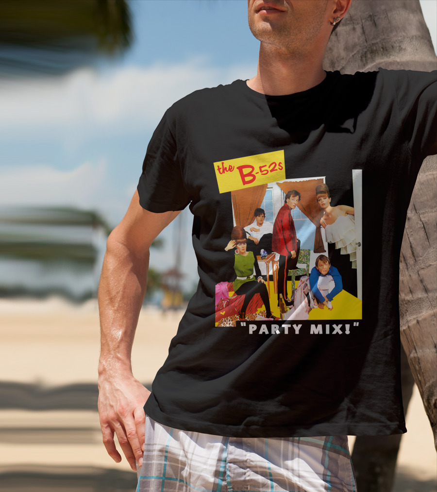 The B-52S Party Mix! T-Shirt