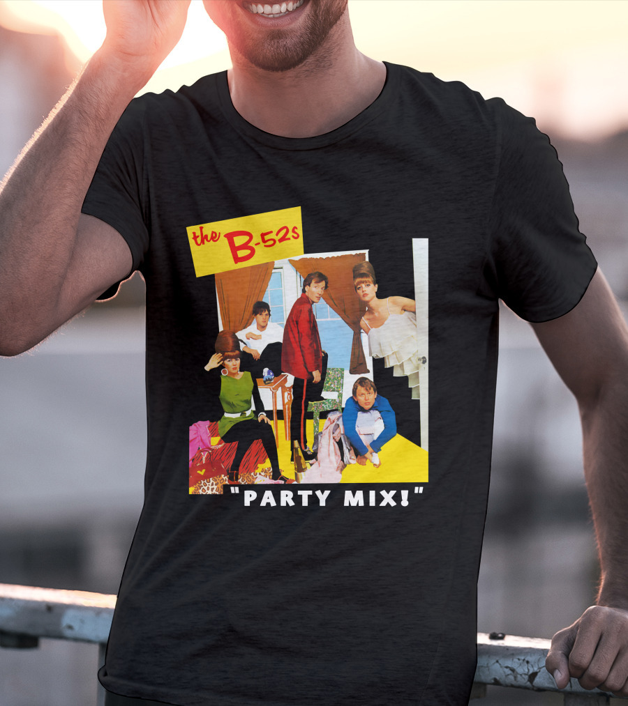 The B-52S Party Mix! T-Shirt