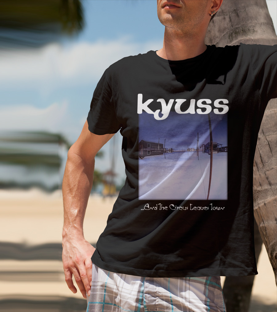 Kyuss ...And The Circus Leaves Town T-Shirt