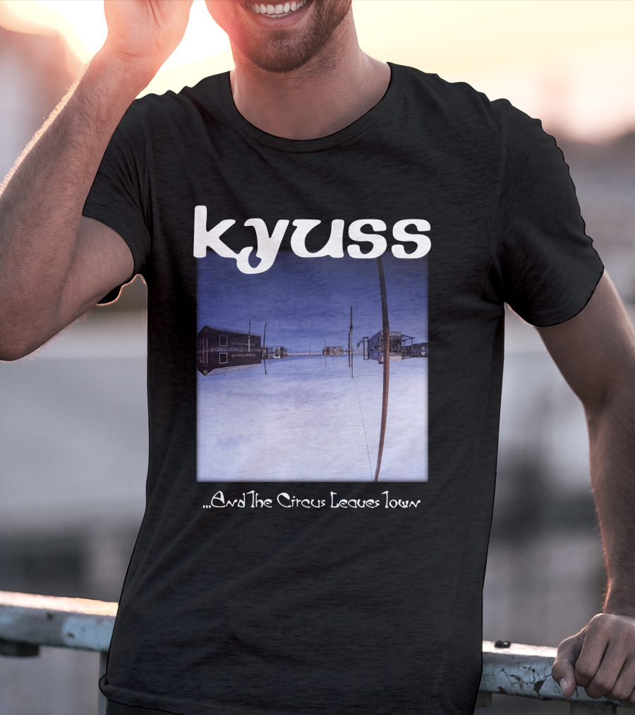 Kyuss ...And The Circus Leaves Town T-Shirt
