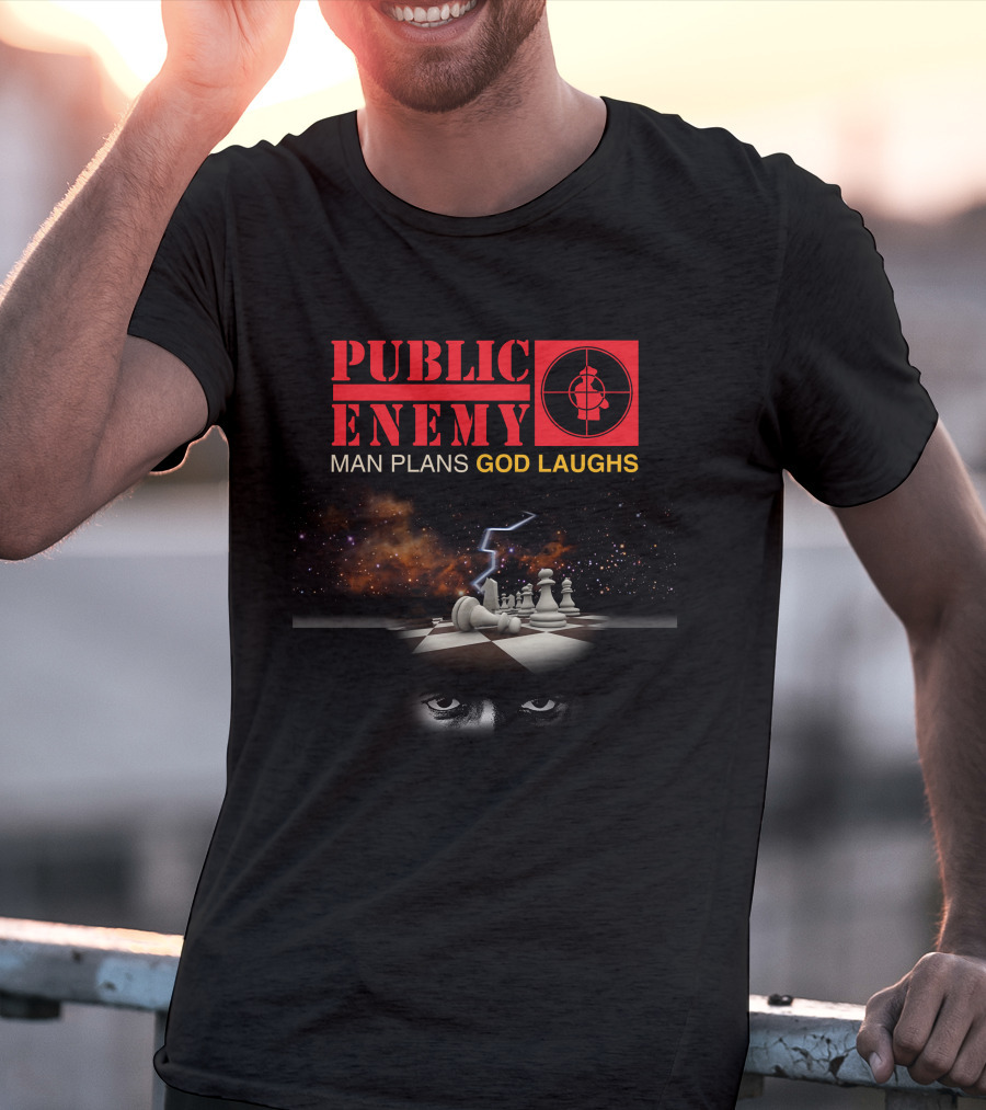 Public Enemy Man Plans God Laughs Chess Board Eye Storm T-Shirt
