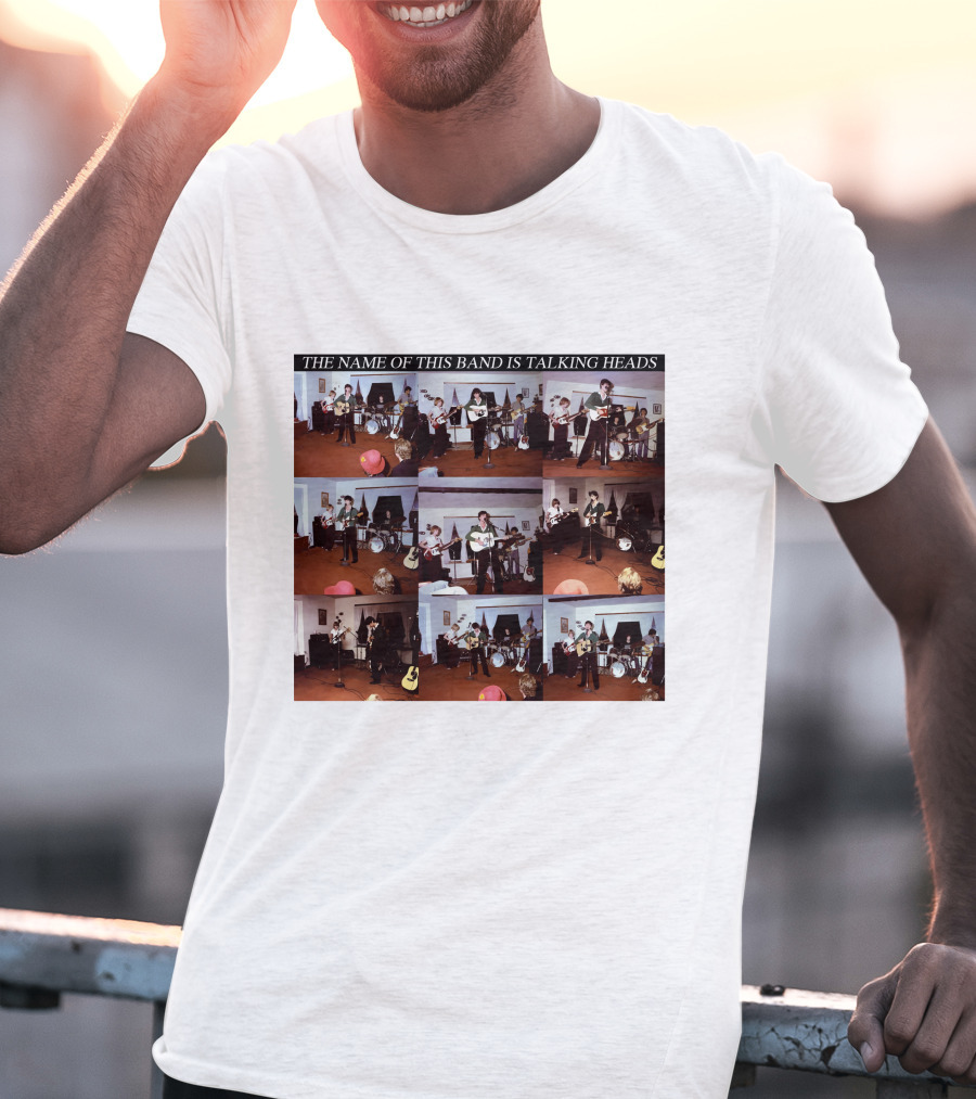 The Name Of This Band Is Talking Heads T-Shirt