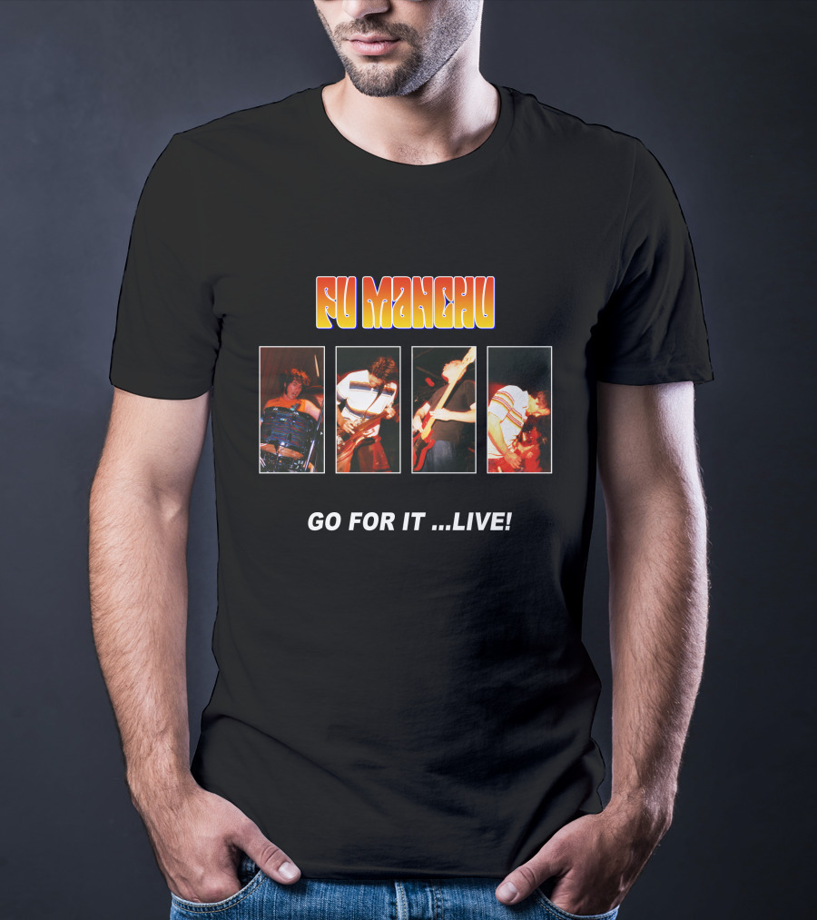 Fu Manchu Go For It ...Live! Fmc-30B T-Shirt