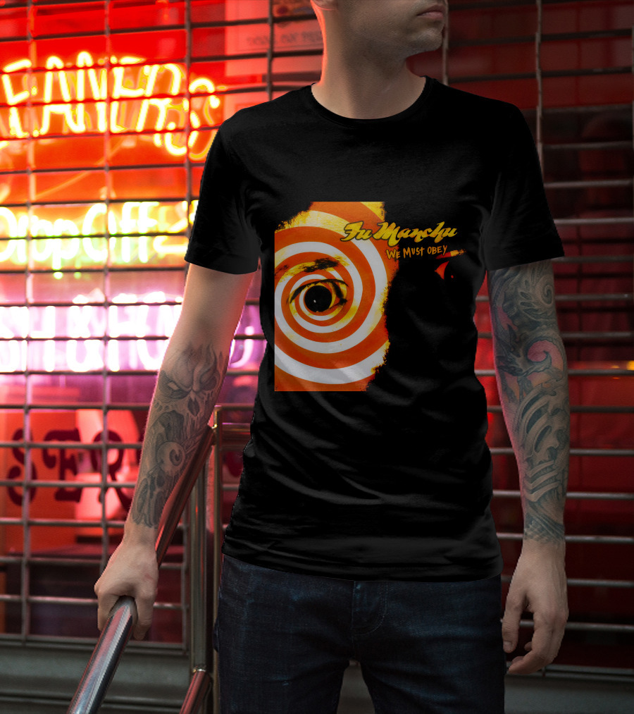 Fu Manchu We Must Obey Eye Spiral T-Shirt
