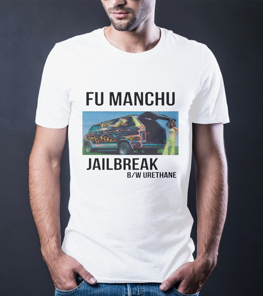 Fu Manchu Jailbreak B/W Urethane Van Art T-Shirt