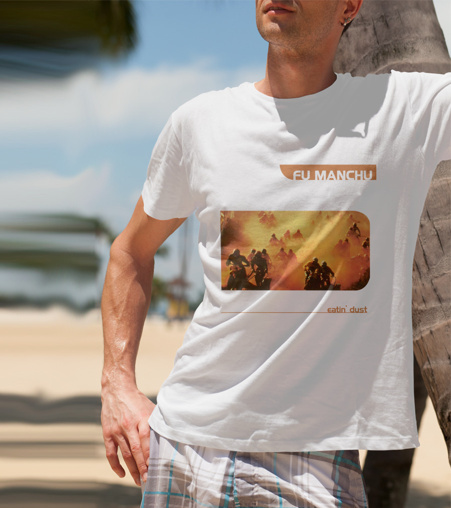 Fu Manchu Eatin' Dust Moto Riders In Desert Haze T-Shirt