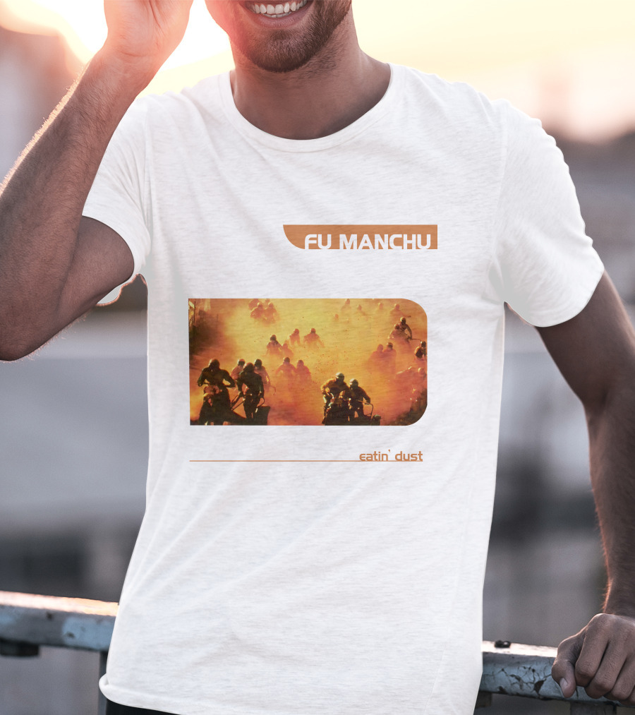 Fu Manchu Eatin' Dust Moto Riders In Desert Haze T-Shirt