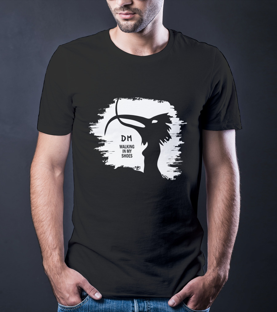 Dm Walking In My Shoes Dpm T-Shirt