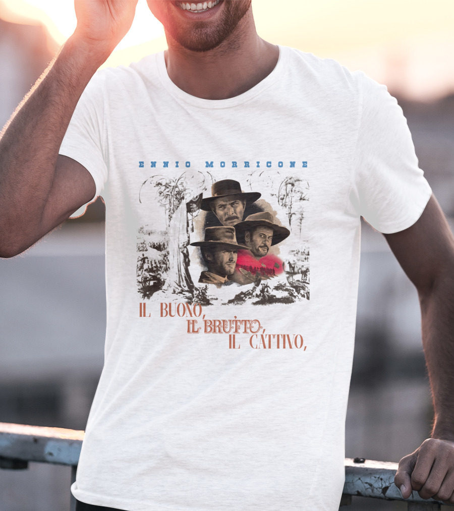 Ennio Morricone IL Buono IL Brutto IL Cattivo T-Shirt