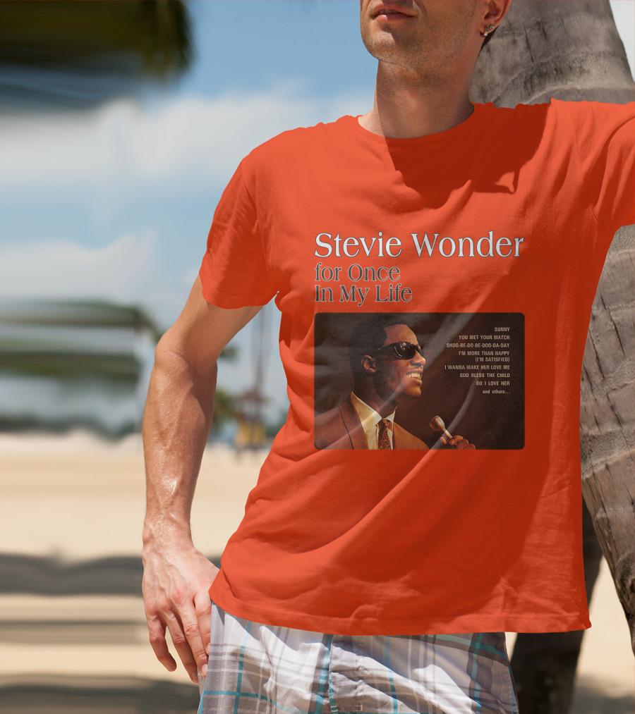 Stevie Wonder For Once In My Life Album Sunny You Met Your Match Songs T-Shirt