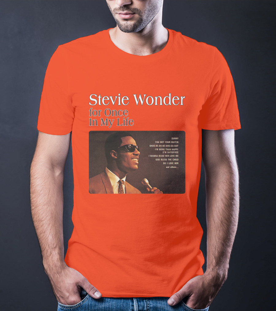 Stevie Wonder For Once In My Life Album Sunny You Met Your Match Songs T-Shirt