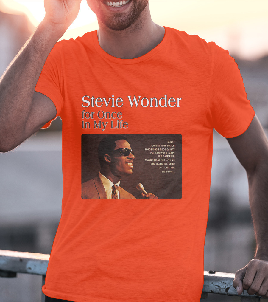 Stevie Wonder For Once In My Life Album Sunny You Met Your Match Songs T-Shirt
