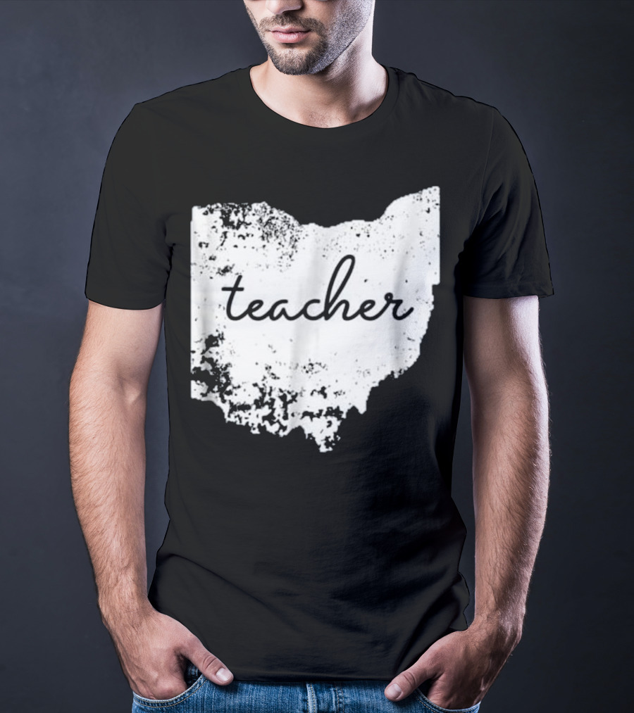 Ohio Teacher Heartfelt Connection To Home State T-Shirt