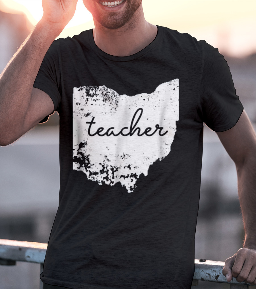 Ohio Teacher Heartfelt Connection To Home State T-Shirt