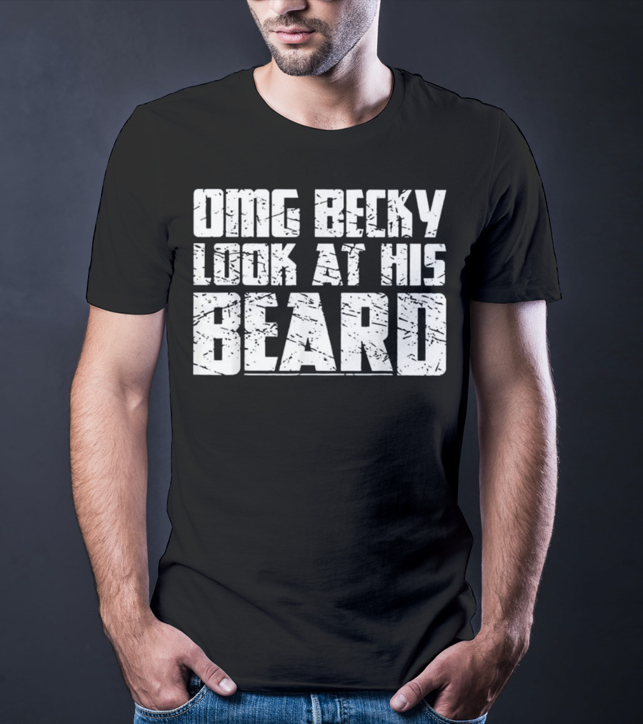 OMG Becky Look At His Beard Vintage T-Shirt