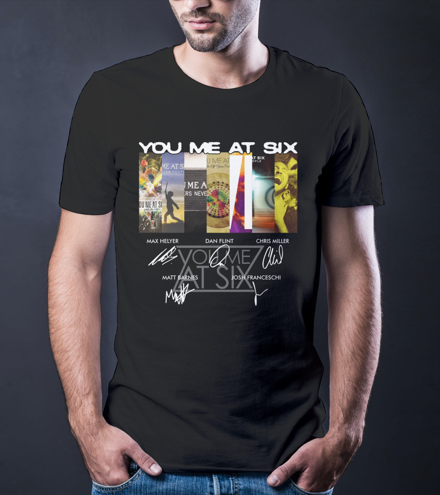 You Me At Six Max Helyer Dan Flint Chris Miller Matt Barnes Josh Franceschi T-Shirt