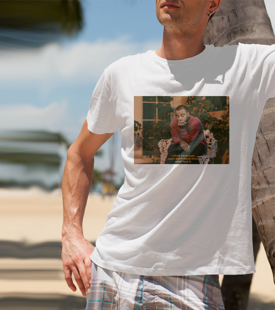 I Think I'm In Love And I Don't Really Know What Love Is T-Shirt