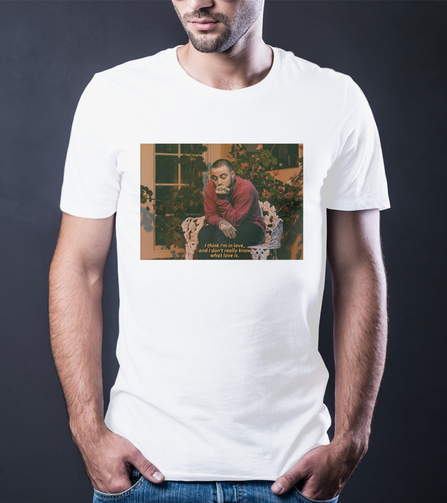 I Think I'm In Love And I Don't Really Know What Love Is T-Shirt