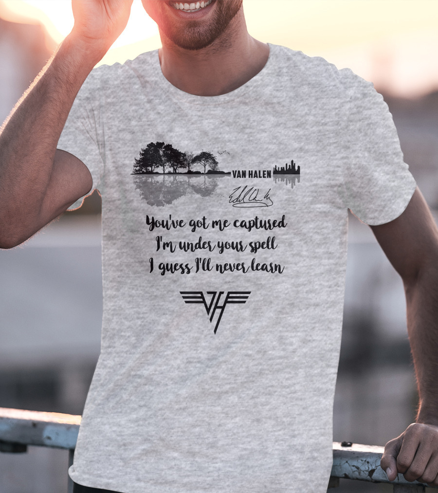Van Halen You've Got Me Captured I'm Under Your Spell T-Shirt