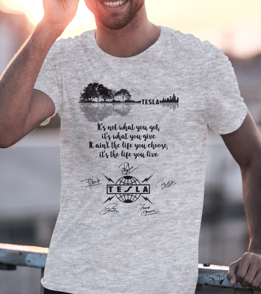 Tesla It's Not What You Got It's What You Give T-Shirt