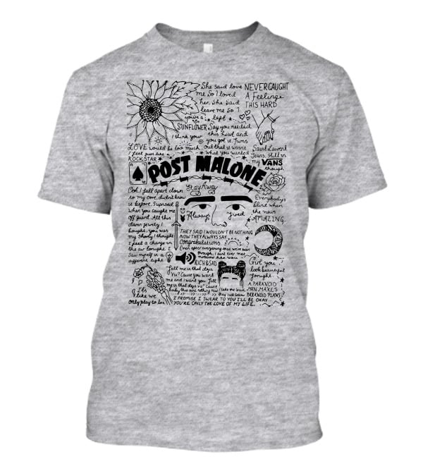 Post Malone Sunflower Rockstar Vans Spade Nevertheless Always Amazing Rich Saad Paranoid Plans Love Of My Life T-Shirt